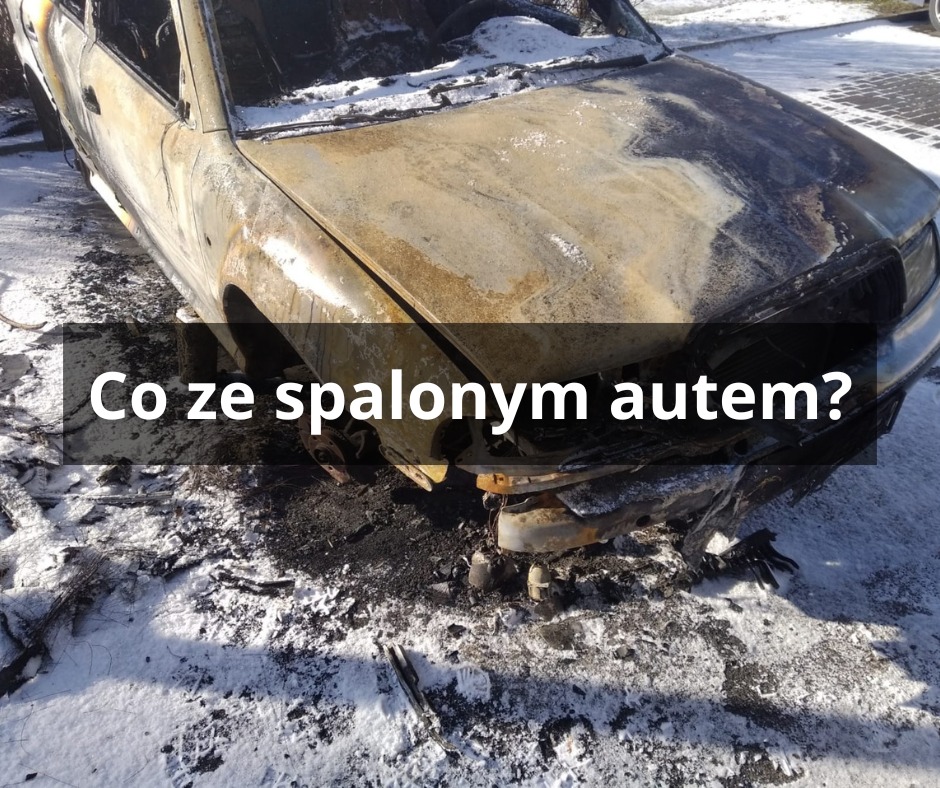 Co ze spalonym autem?